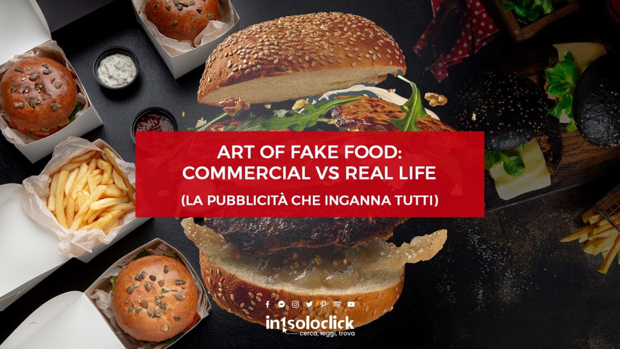 Art of fake food: Commercial Vs Real Life